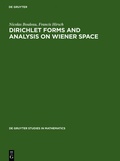 Cover: Dirichlet Forms and Analysis on Wiener Space - De Gruyter
