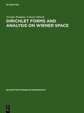 Cover: Dirichlet Forms and Analysis on Wiener Space - De Gruyter