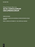 Cover: Concilii Actiones XII - XVIII. Epistulae. Indices - De Gruyter