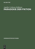 Cover: Paradoxie der Fiktion - De Gruyter