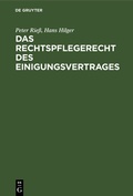 Cover: Das Rechtspflegerecht des Einigungsvertrages - De Gruyter