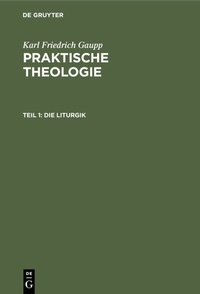 Abbildung von: Die Liturgik - De Gruyter