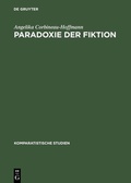 Cover: Paradoxie der Fiktion - De Gruyter