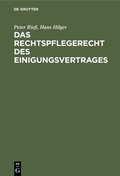 Cover: Das Rechtspflegerecht des Einigungsvertrages - De Gruyter