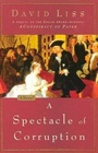 Cover: A Spectacle of Corruption - Random House USA Inc