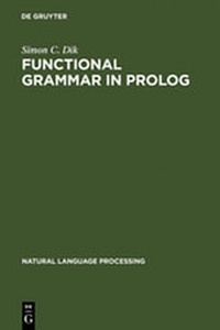 Enlarge image Cover: Functional Grammar in Prolog - De Gruyter Mouton