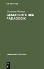 Cover: Geschichte der P&auml;dagogik - De Gruyter