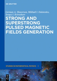 Abbildung von: Strong and Superstrong Pulsed Magnetic Fields Generation - De Gruyter