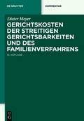 Abbildung von: Gerichtskosten der streitigen Gerichtsbarkeiten und des Familienverfahrens - De Gruyter