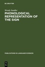 Cover: Phonological Representation of the Sign - De Gruyter Mouton