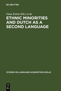 Cover: Ethnic Minorities and Dutch as a Second Language - De Gruyter Mouton
