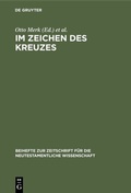Cover: Im Zeichen des Kreuzes - De Gruyter