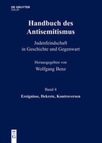 Bild vergrößern Bild: Handbuch des Antisemitismus / Ereignisse, Dekrete, Kontroversen - De Gruyter Saur