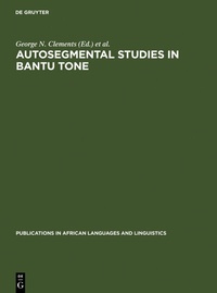 Enlarge image Cover: Autosegmental Studies in Bantu Tone - De Gruyter Mouton