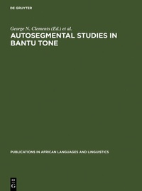 Enlarge image Cover: Autosegmental Studies in Bantu Tone - De Gruyter Mouton