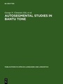Cover: Autosegmental Studies in Bantu Tone - De Gruyter Mouton