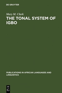 Enlarge image Cover: The Tonal System of Igbo - De Gruyter Mouton