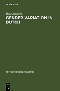 Abbildung von: Gender Variation in Dutch - De Gruyter Mouton