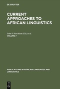 Cover: Current Approaches to African Linguistics. Vol 7 - De Gruyter Mouton