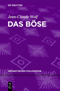 Enlarge image Cover: Das Böse - De Gruyter