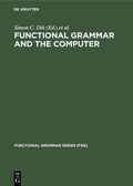 Cover: Functional Grammar and the Computer - De Gruyter Mouton