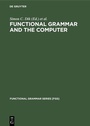 Cover: Functional Grammar and the Computer - De Gruyter Mouton
