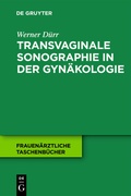 Bild: Transvaginale Sonographie in der Gyn&auml;kologie - De Gruyter