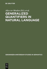 Enlarge image Cover: Generalized Quantifiers in Natural Language - De Gruyter Mouton