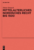 Cover: Mittelalterliches nordisches Recht bis 1500 - De Gruyter