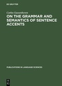 Cover: On the Grammar and Semantics of Sentence Accents - De Gruyter Mouton