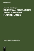 Cover: Bilingual Education and Language Maintenance - De Gruyter Mouton