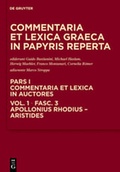 Cover: Commentaria et lexica Graeca in papyris reperta (CLGP). Commentaria... / Apollonius Rhodius - Aristides - De Gruyter