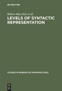 Cover: Levels of Syntactic Representation - De Gruyter Mouton