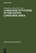 Cover: Language Attitudes in the Dutch Language Area - De Gruyter Mouton