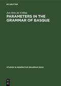Cover: Parameters in the grammar of Basque - De Gruyter Mouton