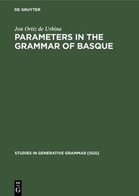 Abbildung von: Parameters in the grammar of Basque - De Gruyter Mouton