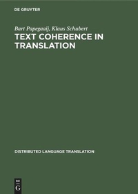 Enlarge image Cover: Text Coherence in Translation - De Gruyter Mouton