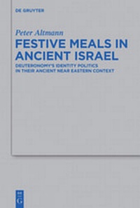 Enlarge image Cover: Festive Meals in Ancient Israel - De Gruyter