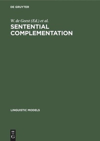 Enlarge image Cover: Sentential Complementation - De Gruyter Mouton