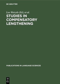 Enlarge image Cover: Studies in Compensatory Lengthening - De Gruyter Mouton