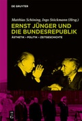 Cover: Ernst J&uuml;nger und die Bundesrepublik - De Gruyter