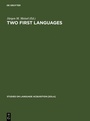 Cover: Two First Languages - De Gruyter Mouton