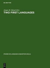 Enlarge image Cover: Two First Languages - De Gruyter Mouton