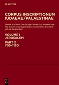 Cover: Corpus Inscriptionum Iudaeae/Palaestinae / Jerusalem, Part 2: 705-1120 - De Gruyter