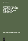 Cover: Working with Functional Grammar - De Gruyter Mouton