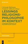 Cover: Gotthold Ephraim Lessings Religionsphilosophie im Kontext - De Gruyter