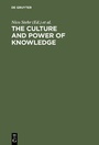 Cover: The Culture and Power of Knowledge - De Gruyter