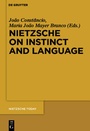 Cover: Nietzsche on Instinct and Language - De Gruyter