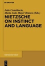Cover: Nietzsche on Instinct and Language - De Gruyter