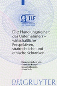 Abbildung von: Die Handlungsfreiheit des Unternehmers - De Gruyter